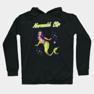 Mermaid Life Hoodie